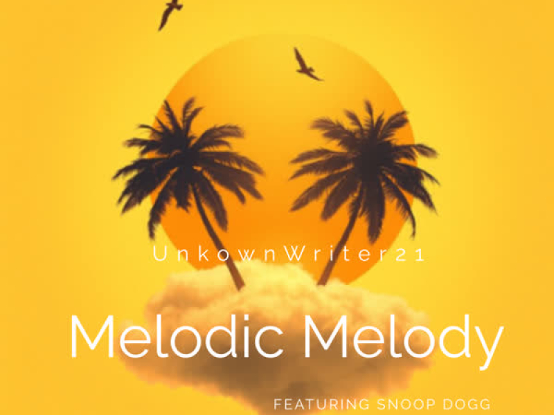 Melodic Melody (Single)