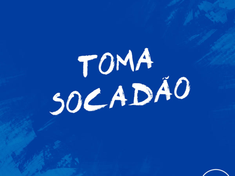 TOMA SOCADÃO (Single)
