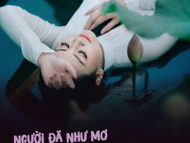 Người Đã Như Mơ (Single)