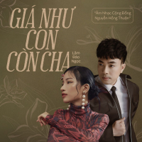 Giá Như Con Còn Cha (Single)