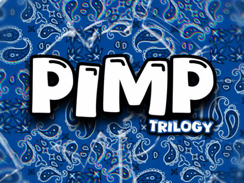 PIMP TRILOGY (EP)
