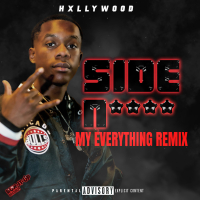 Side Nigga My Everything (Remix) (Single)