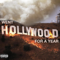 Went Hollywood For A Year (Single)