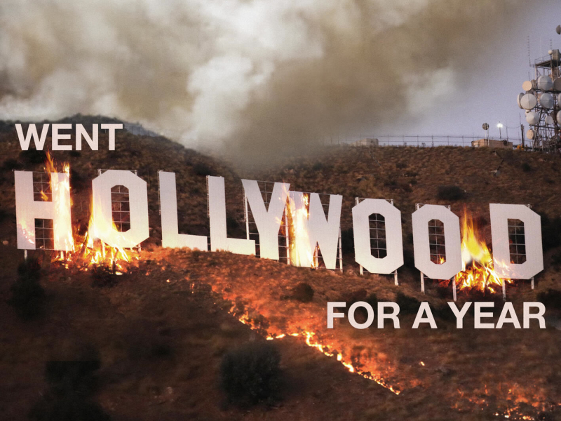 Went Hollywood For A Year (Single)