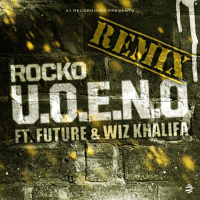 U.O.E.N.O. Remix (feat. Future & Wiz Khalifa)