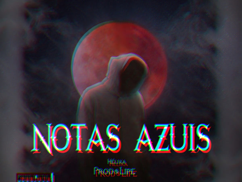 NOTAS AZUIS (Single)