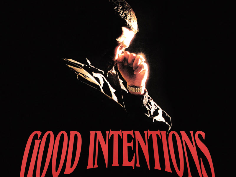 Good Intentions