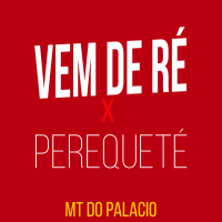 VEM DE RÉ X PEREQUETÉ (Single)