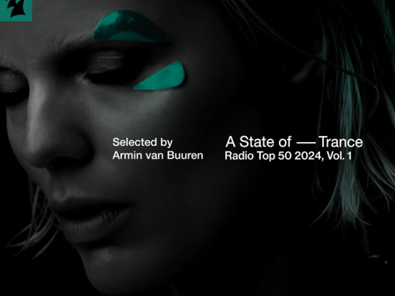 A State of Trance Radio Top 50 - 2024, Vol. 1