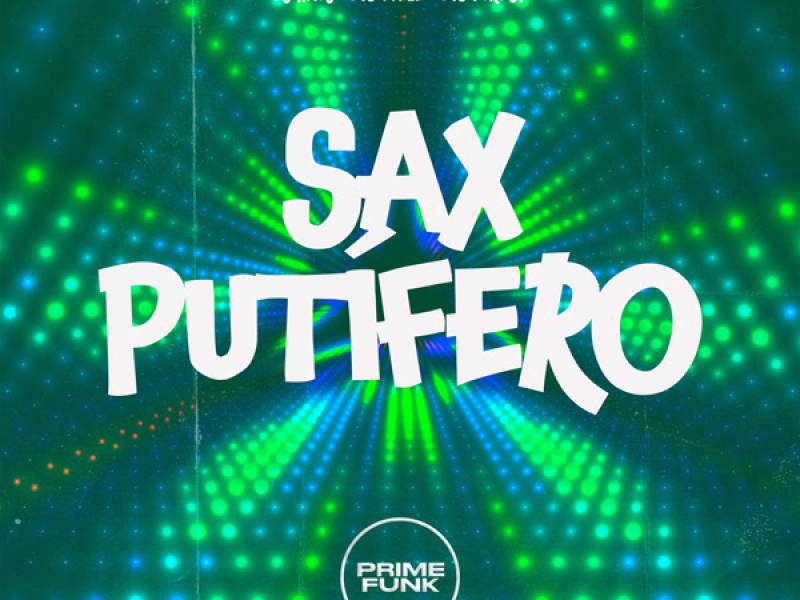 Sax Putífero (Single)