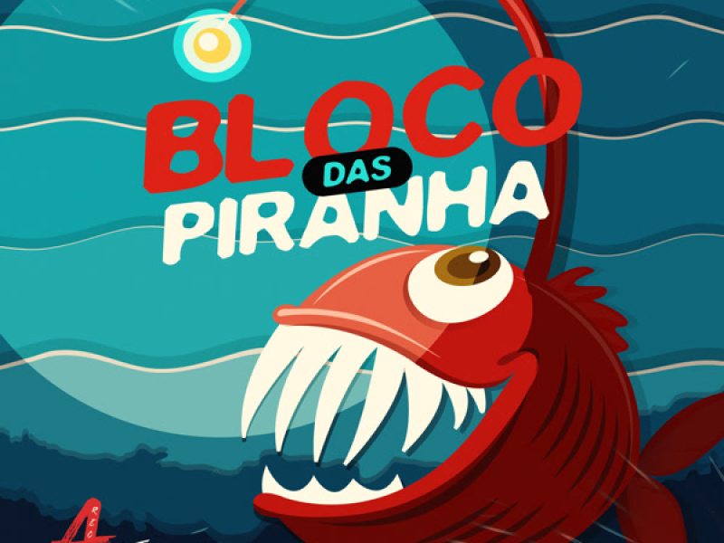 Bloco das Piranha (Single)