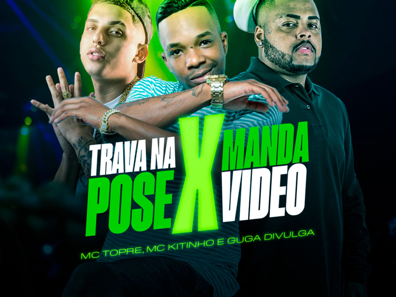 Trava Na Pose X Manda Video (Single)