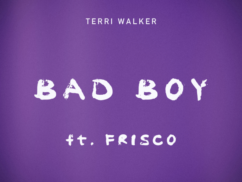 Bad Boy (feat. Frisco)