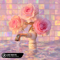 Close Your Eyes (Single)