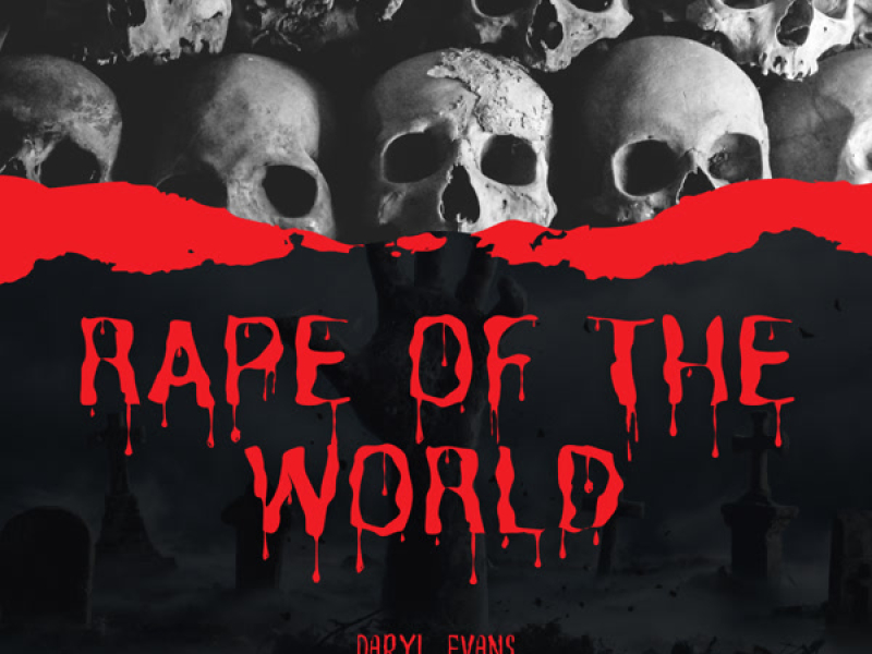 The Rape Of The World (Single)