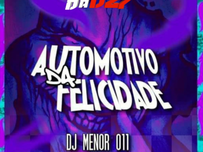 AUTOMOTIVO DA FELICIDADE (Single)