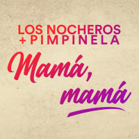 Mamá Mamá (Single)