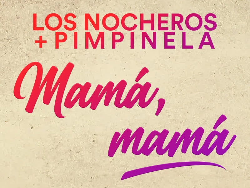 Mamá Mamá (Single)