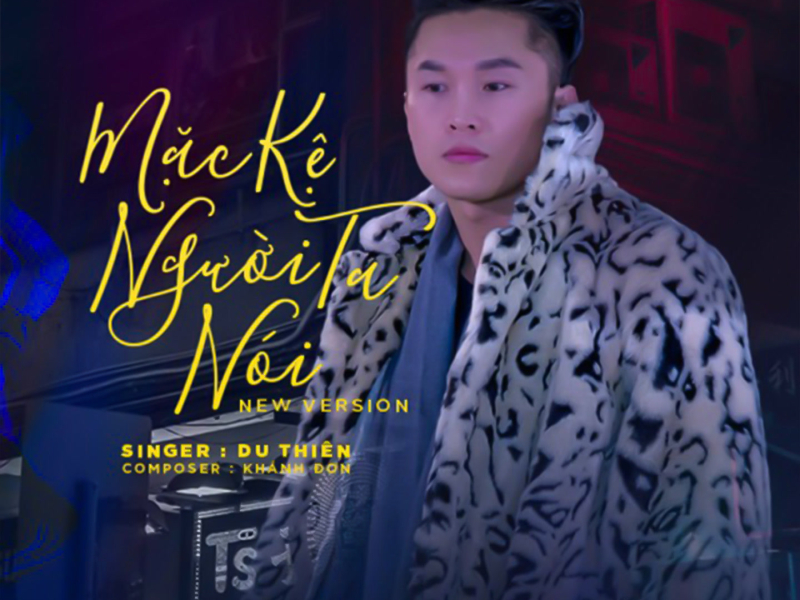Mặc Kệ Người Ta Nói (Single)