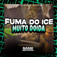 Fuma Do Ice Muito Doida (Single)