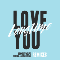 Love You Longtime (Remixes) (EP)