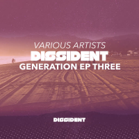 Dissident Generation EP Three