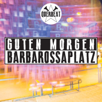 Guten Morgen Barbarossaplatz (Single)