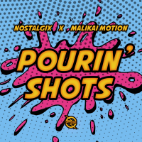 Pourin Shots (Single)