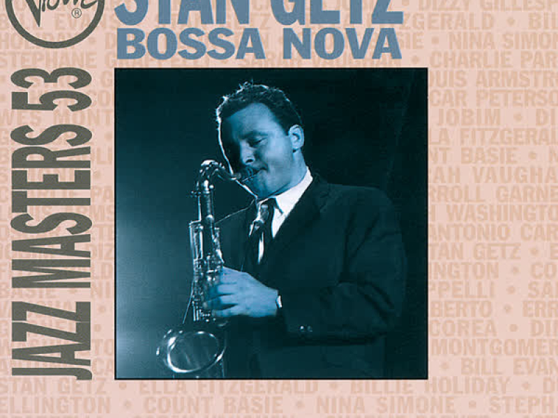 Bossa Nova: Verve Jazz Masters 53: Stan Getz
