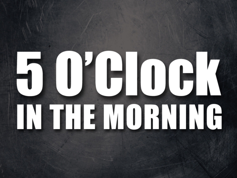 5 O'Clock in the Morning - Single