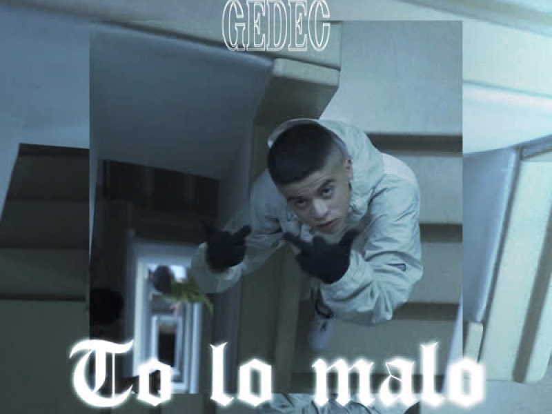 To Lo Malo (Single)