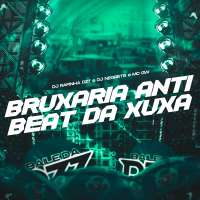 BRUXARIA ANTI BEAT DA XUXA (Single)