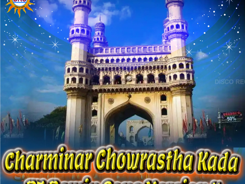 Charminar Chowrastha Kada (DJ Remix Song Version 5) (Single)