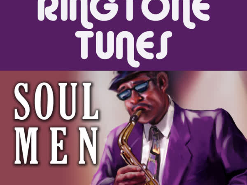 Ringtone Tunes: Soulmen