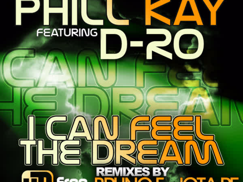 I Can Feel the Dream Remixes