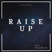 Raise Up (feat. WordsWorth) (Single)