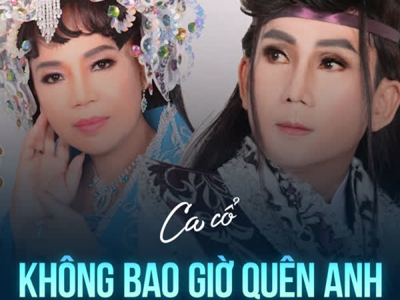 Không Bao Giờ Quên Anh (Single)