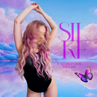 It Never, Ever Is Too Late (Single)