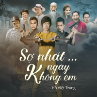 Sợ Nhất... Ngày Không Em (Giải Cứu Tiểu Thư OST) (Single)