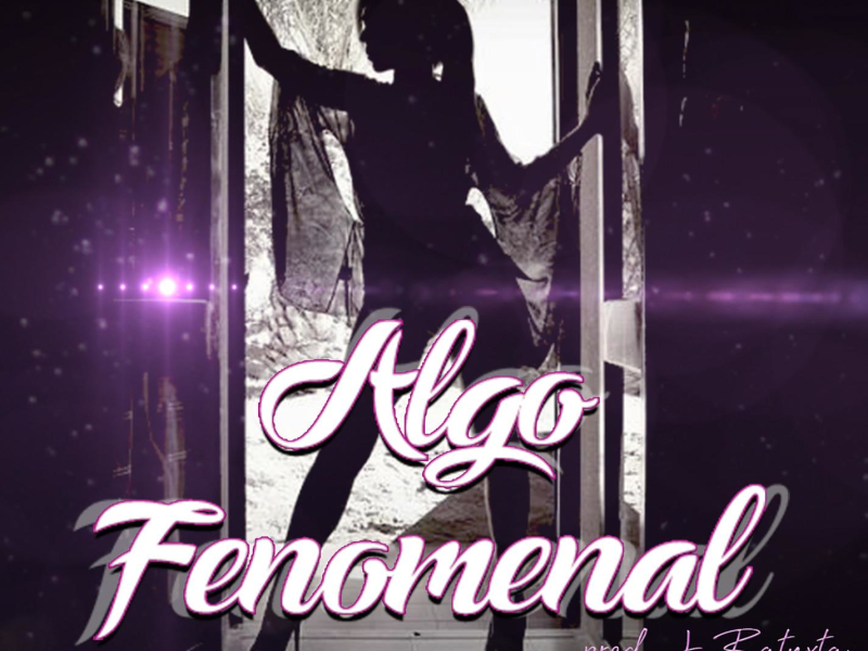 Algo Fenomenal (Single)