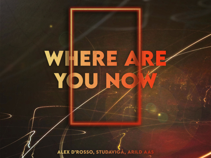 Where Are You Now (Single)