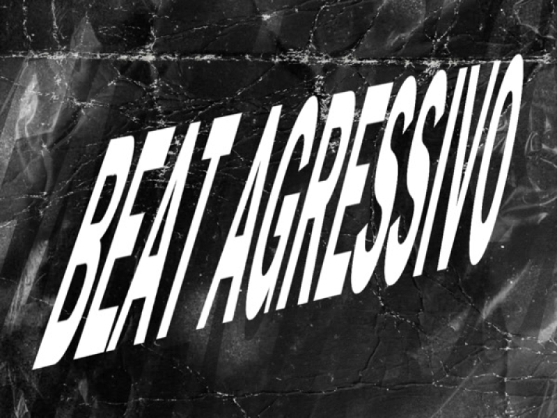 BEAT AGRESSIVO (Single)