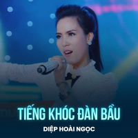 Tiếng Khóc Đàn Bầu (Single)
