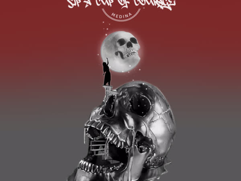 Sip a Cup of Courage (Single)