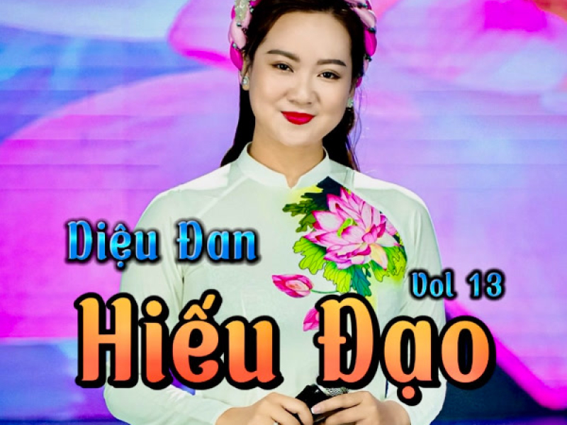 Hiếu Đạo Vol. 13