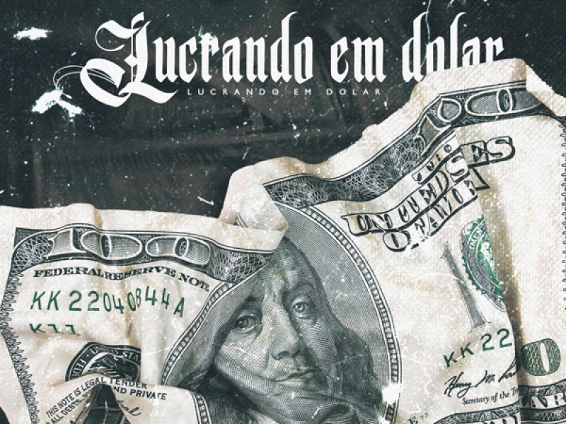 Lucrando em dólar (Single)