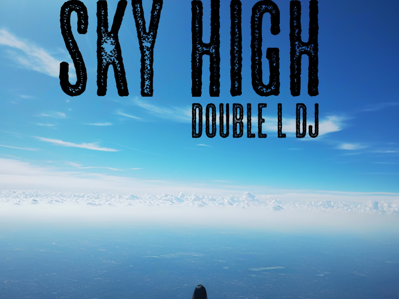 Sky High (Single)