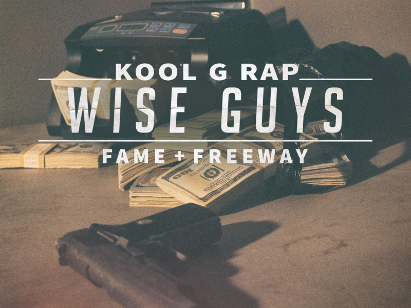 Wise Guys (feat. Lil Fame & Freeway)