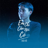 Em Chỉ Cần Nói Có (Single)