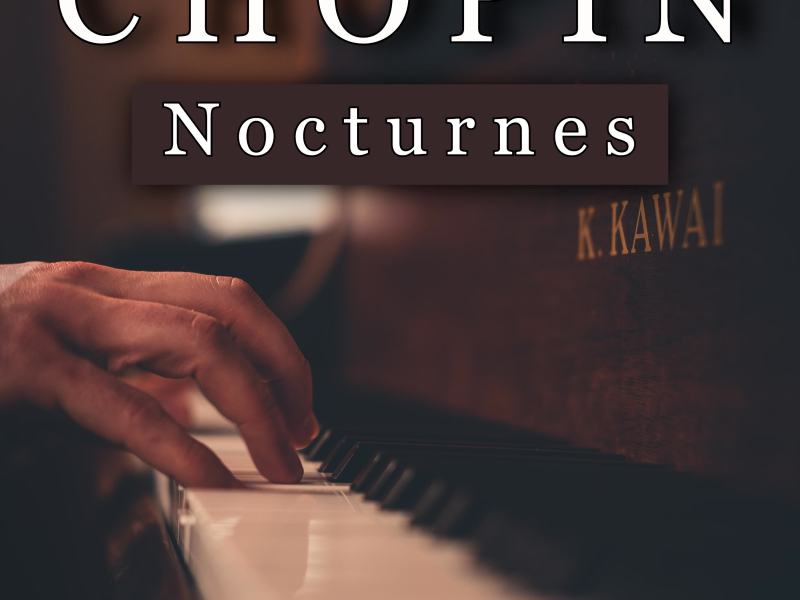 Chopin - Nocturnes (Single)
